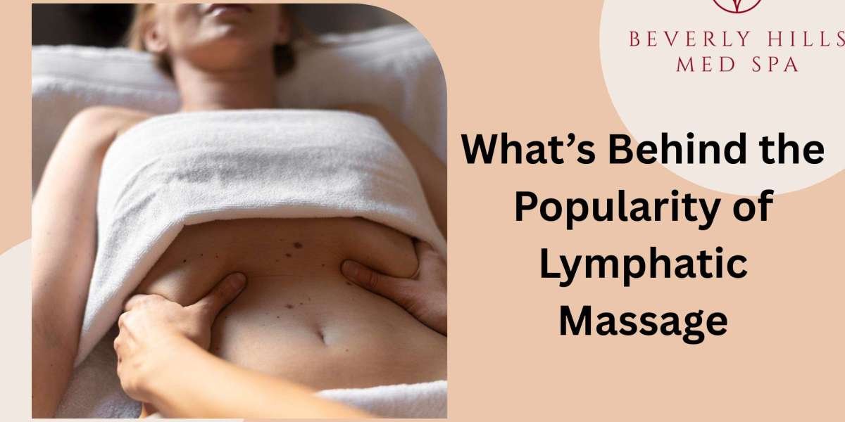 What’s Behind the Popularity of Lymphatic Massage